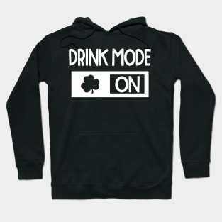 Drink Mode On Hoodie